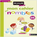 MON CAHIER DES NOMBRES GS. EDITION 2025, Le Corf Laurence