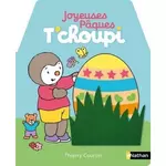  JOYEUSES PAQUES T'CHOUPI, Courtin Thierry