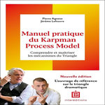MANUEL PRATIQUE DU KARPMAN PROCESS MODEL. COMPRENDRE ET MAITRISER LES MECANISMES DU TRIANGLE, 2E EDITION, Lefeuvre Jérôme