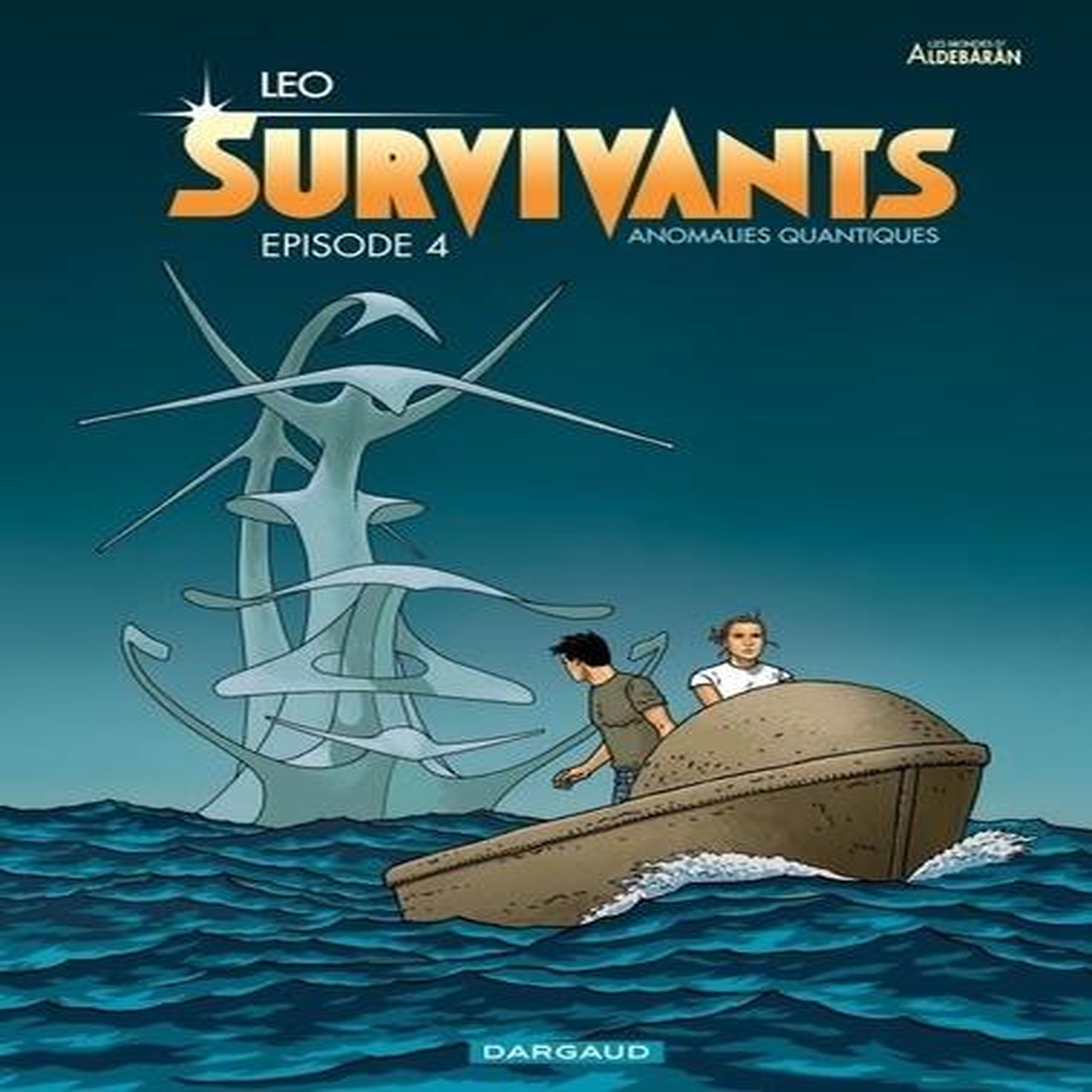 LES MONDES D'ALDEBARAN - SURVIVANTS : ANOMALIES QUANTIQUES TOME 4 , Leo