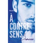 A CONTRE-SENS TOME 5 : PROMESSE, Ron Mercedes