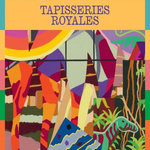 TAPISSERIES ROYALES. SAVOIR-FAIRE FRANCAIS ET TAPISSERIES CONTEMPORAINES DANOISES, Gadegaard Maria