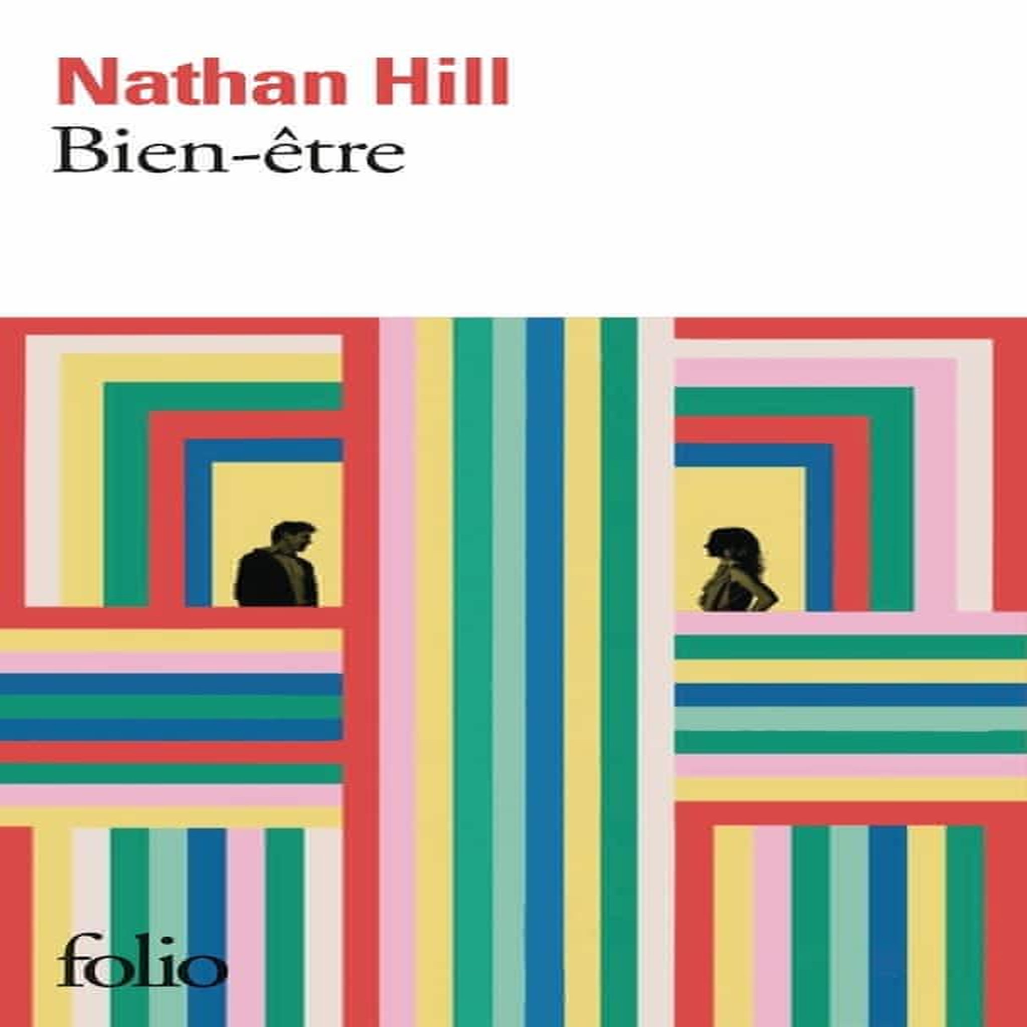 BIEN-ETRE, Hill Nathan