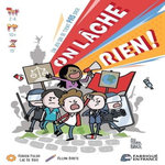 ON LACHE RIEN !. UN JEU QUI SE TIENT PAS SAGE, Fulda Adrien