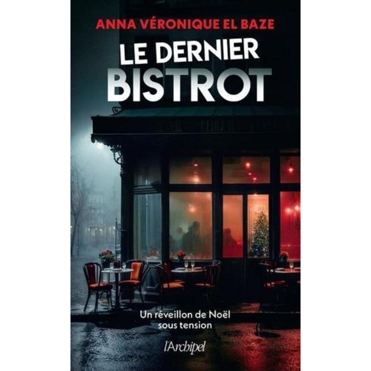 LE DERNIER BISTROT, El Baze Anna-Véronique