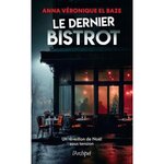 LE DERNIER BISTROT, El Baze Anna-Véronique
