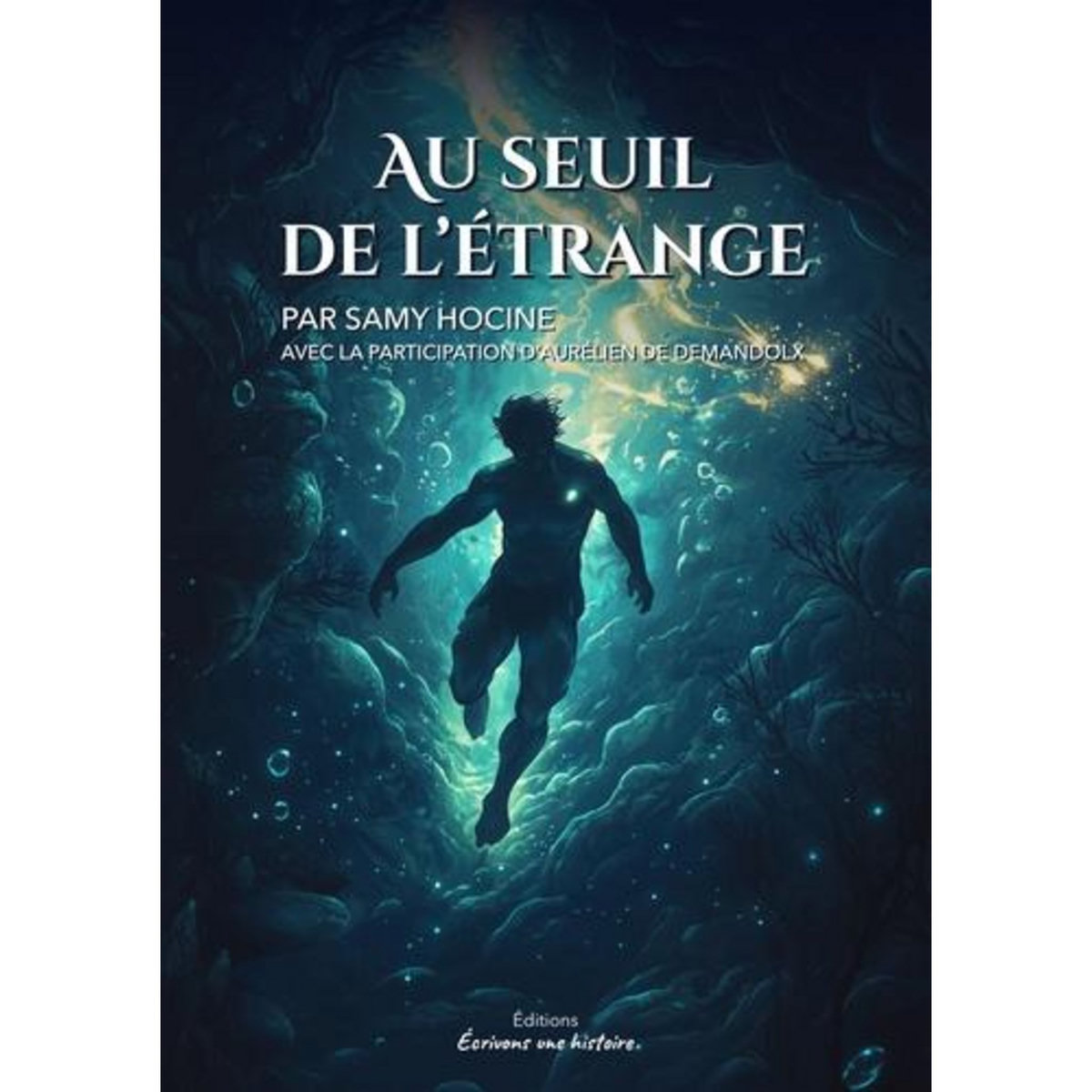 AU SEUIL DE L'ETRANGE, Hocine Samy