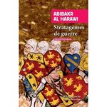 STRATAGEMES DE GUERRE, Al-Harawi Ali Ibn Abi Bakr