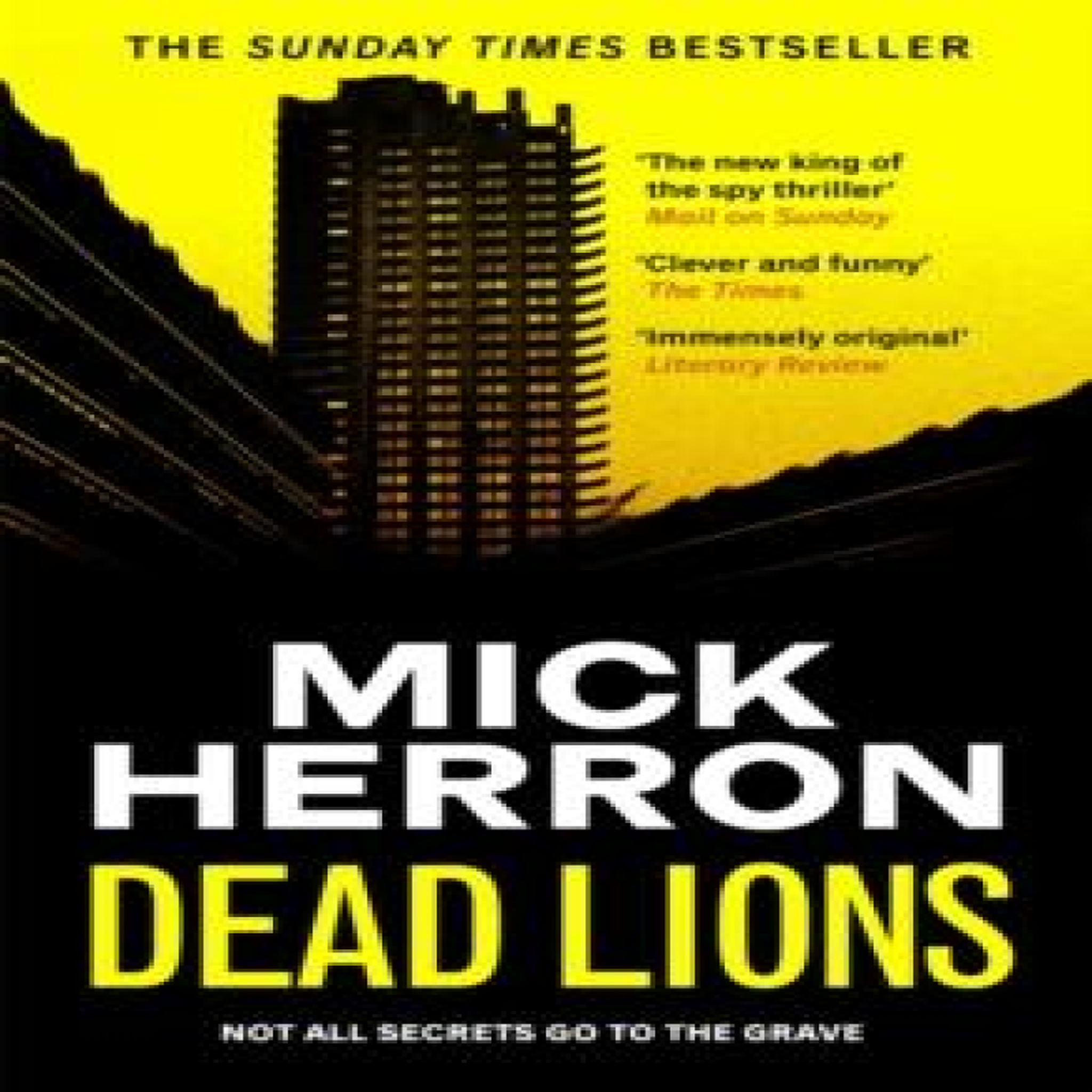 LIVRES Dead Lions : The bestselling thrillers that inspired the hit Apple TV+ show Slow Horses (Slough House Thriller 2)