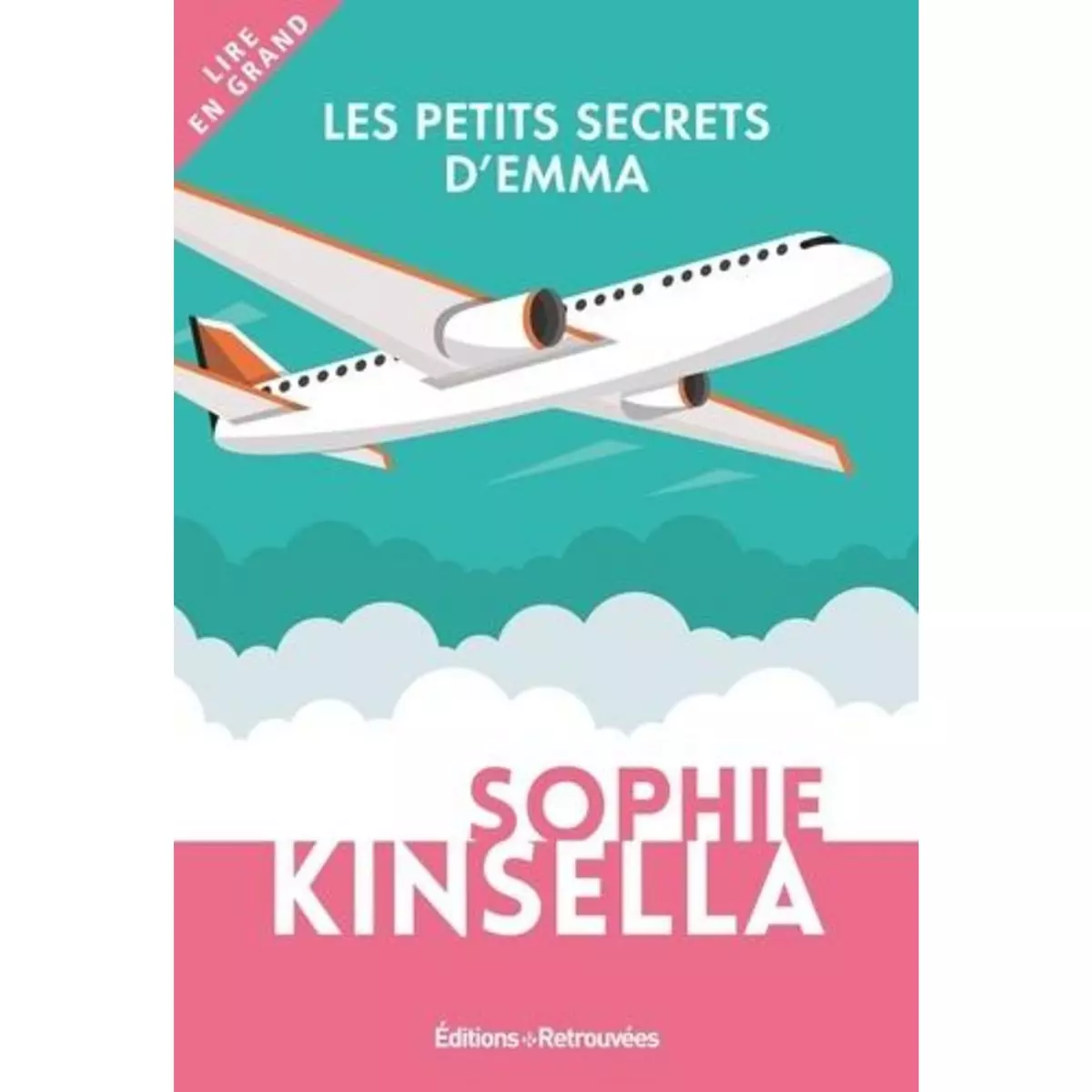  LES PETITS SECRETS D'EMMA [EDITION EN GROS CARACTERES], Kinsella Sophie