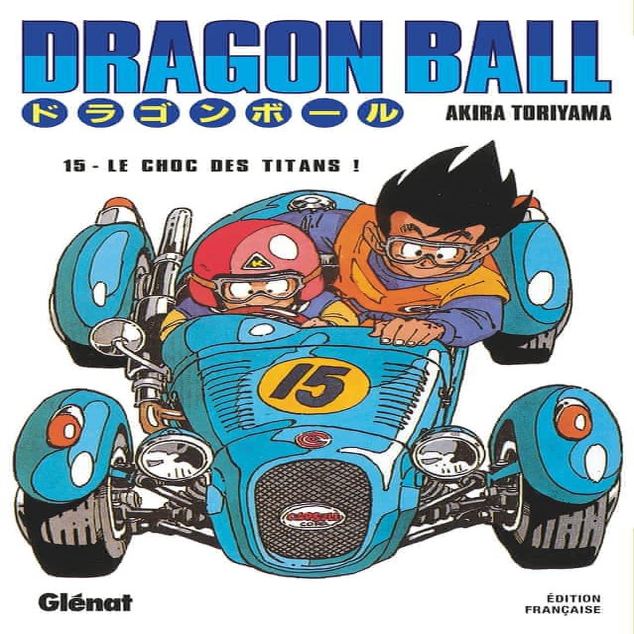DRAGON BALL TOME 15 : LE CHOC DES TITANS !, Toriyama Akira