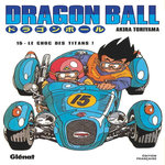 DRAGON BALL TOME 15 : LE CHOC DES TITANS !, Toriyama Akira