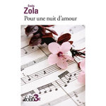 POUR UNE NUIT D'AMOUR. SUIVI DE L'INONDATION, Zola Emile
