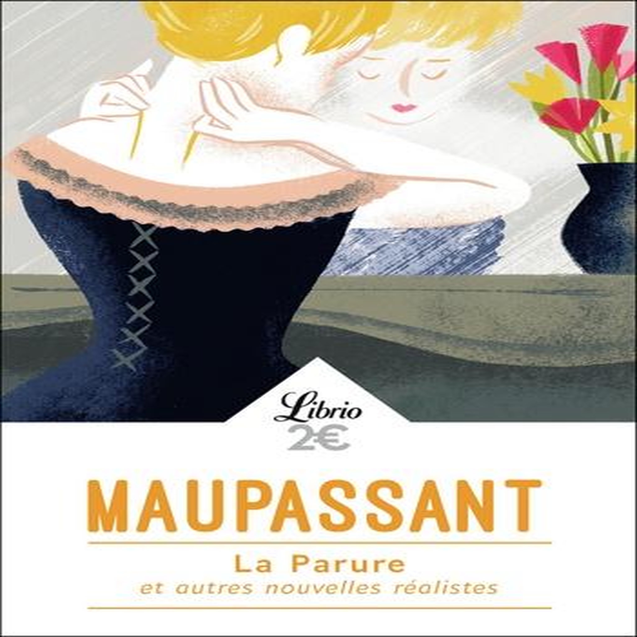 LA PARURE ET AUTRES NOUVELLES REALISTES, Maupassant Guy de