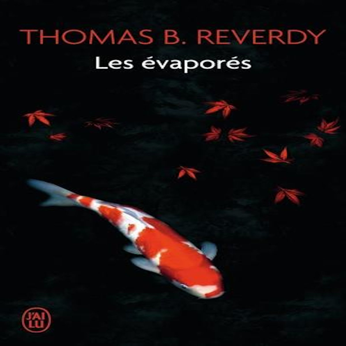 LES EVAPORES. UN ROMAN JAPONAIS, Reverdy Thomas B.