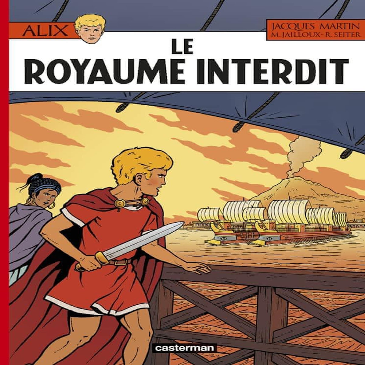 ALIX TOME 44 : LE ROYAUME INTERDIT, Martin Jacques
