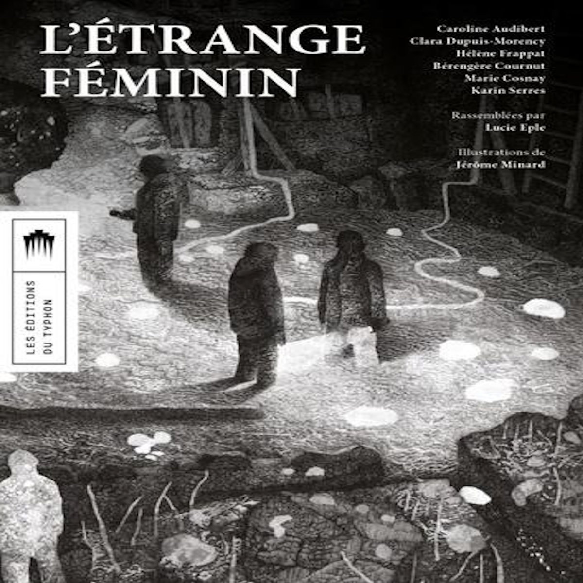 L'ETRANGE FEMININ, Eple Lucie