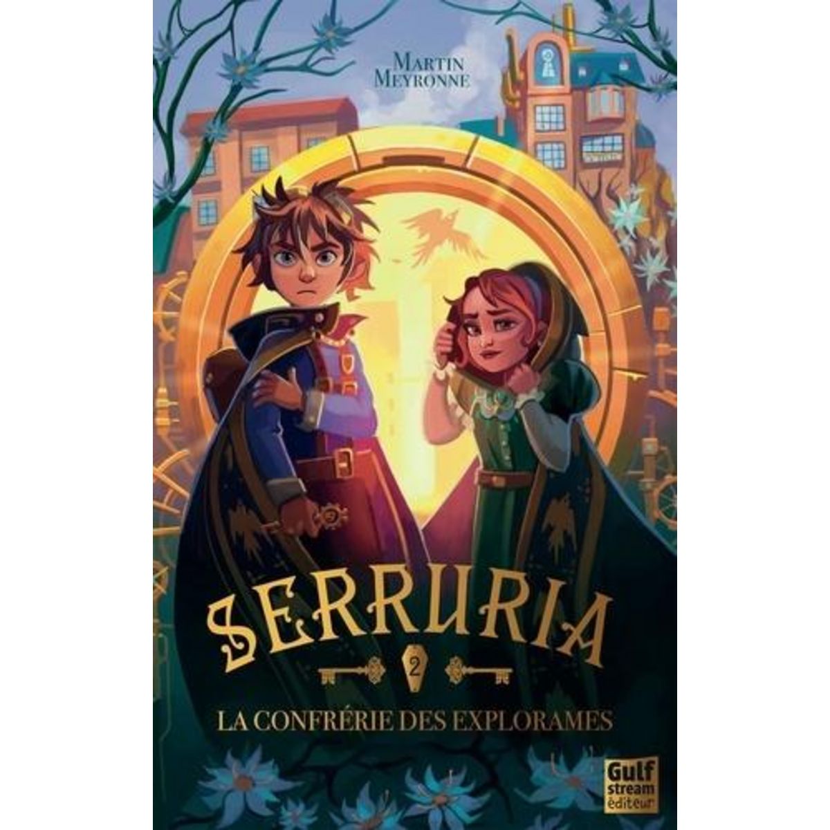 SERRURIA TOME 2 : LA CONFRERIE DES EXPLORAMES, Meyronne Martin