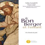 LE BON BERGER ET L'ENFANT. UN CHEMIN DE JOIE, EDITION ACTUALISEE, Cavalletti Sofia