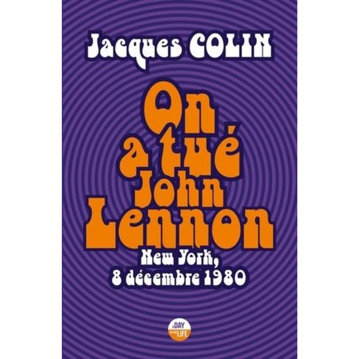 On a tué John Lennon, Colin Jacques