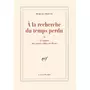  A LA RECHERCHE DU TEMPS PERDU  TOME 2 : A L'OMBRE DES JEUNES FILLES EN FLEURS, Proust Marcel