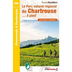 LE PARC NATUREL REGIONAL DE CHARTREUSE... A PIED. 38 PROMENADES & RANDONNEES, FFRandonnée