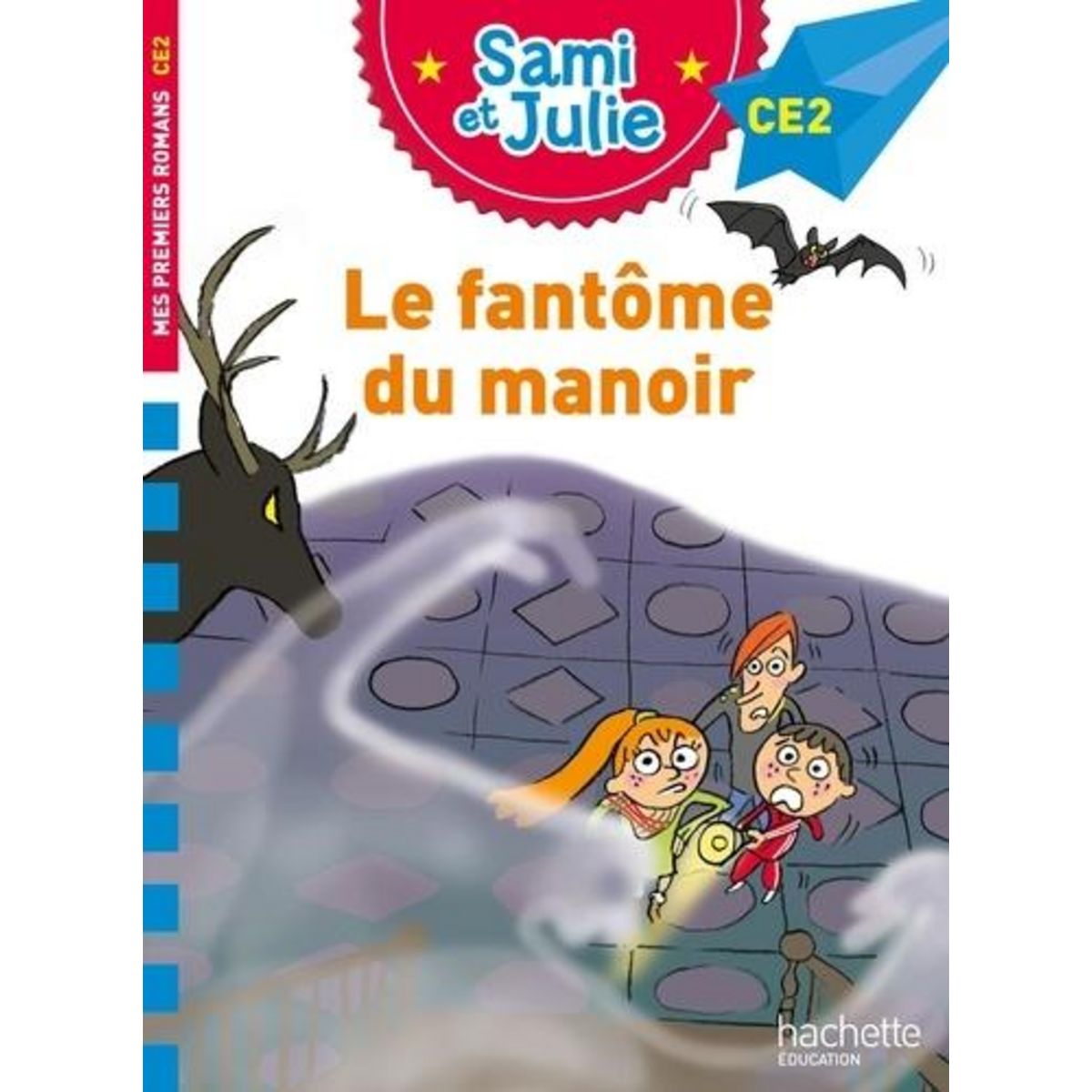 SAMI ET JULIE : LE FANTOME DU MANOIR. CE2, Bonté Thérèse