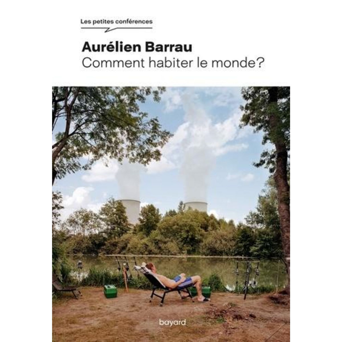 COMMENT HABITER LE MONDE ?, Barrau Aurélien