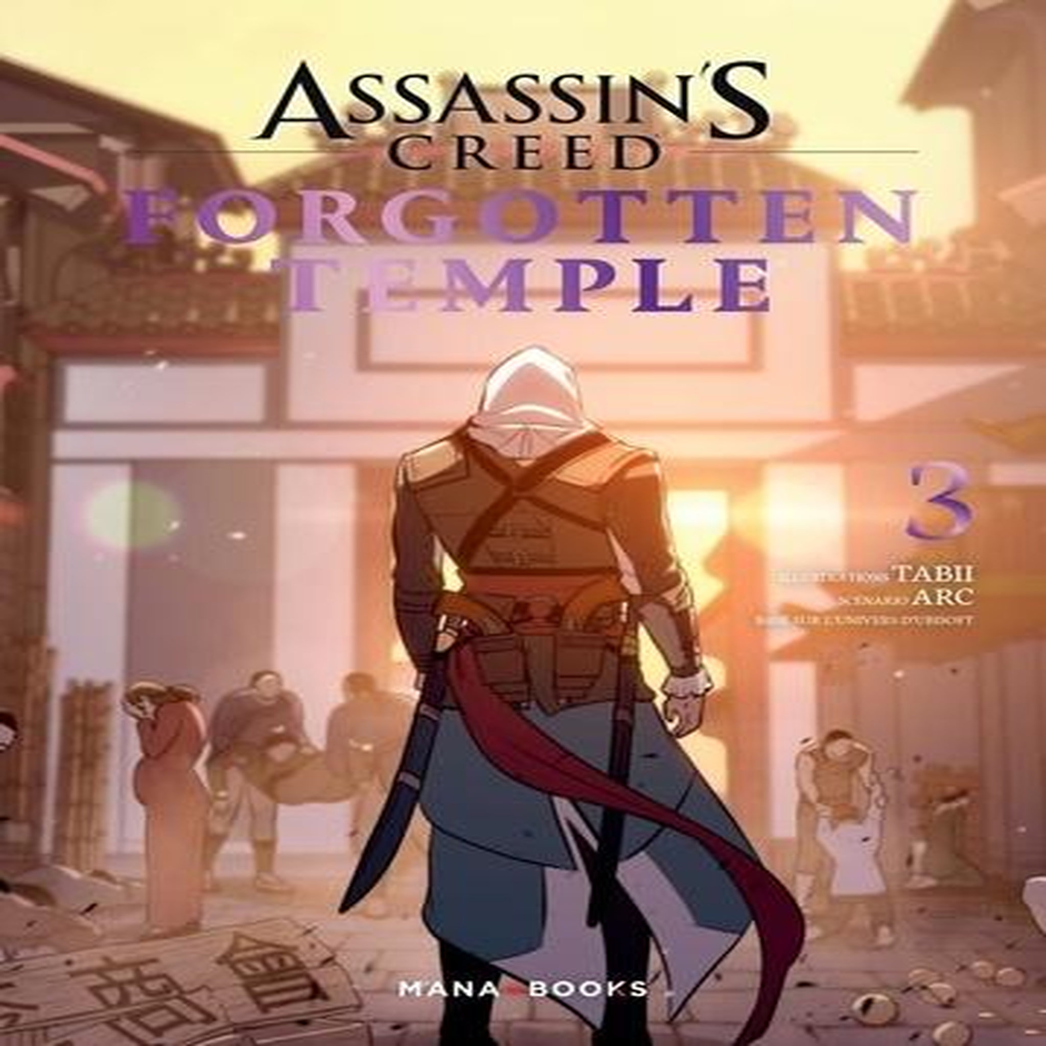 ASSASSIN'S CREED: FORGOTTEN TEMPLE TOME 3 , Tabii