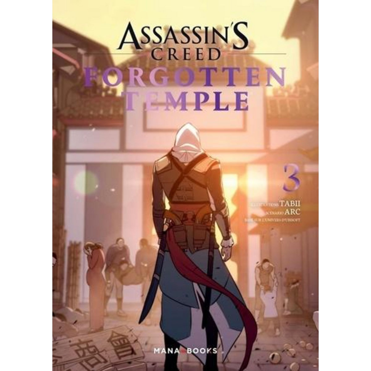 ASSASSIN'S CREED: FORGOTTEN TEMPLE TOME 3 , Tabii