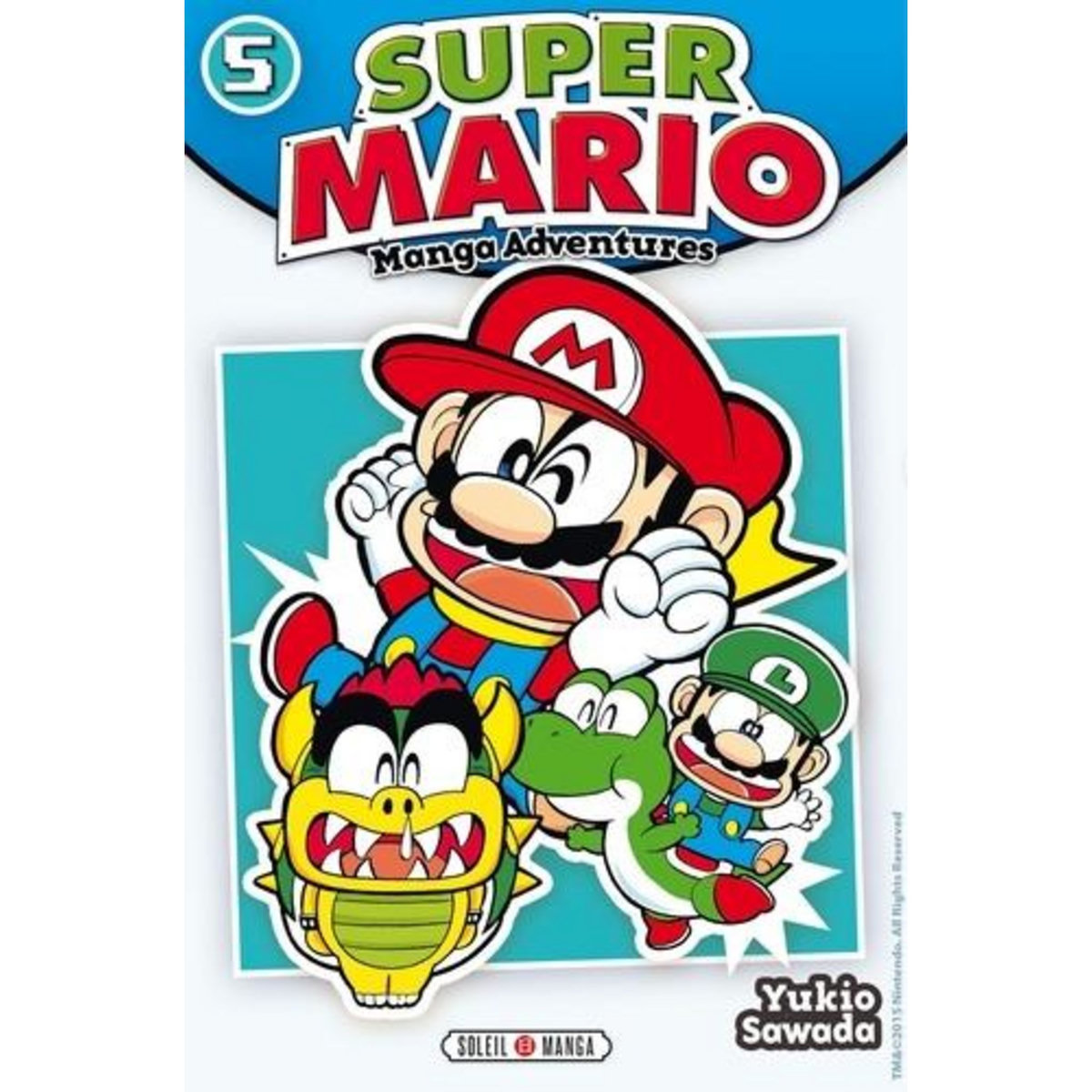 SUPER MARIO-MANGA ADVENTURES TOME 5, Sawada Yukio