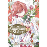 HOW I MARRIED AN AMAGAMI SISTER TOME 15 , Naitô Marcey