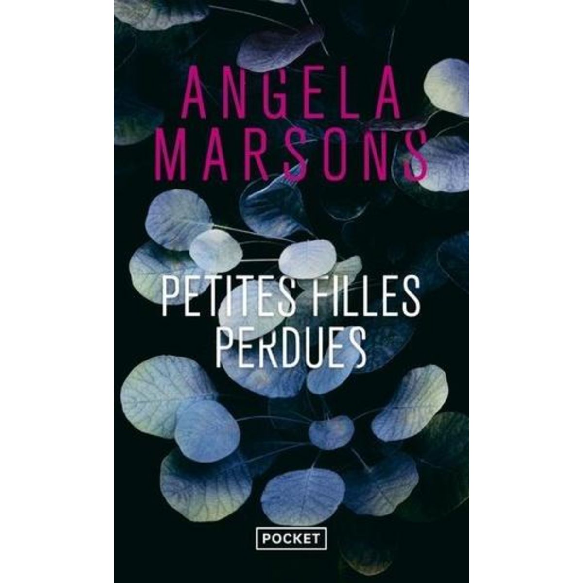 PETITES FILLES PERDUES, Marsons Angela