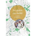 LE GUIDE DU JUBILE.  ESPERE LE SEIGNEUR ! , Cerf