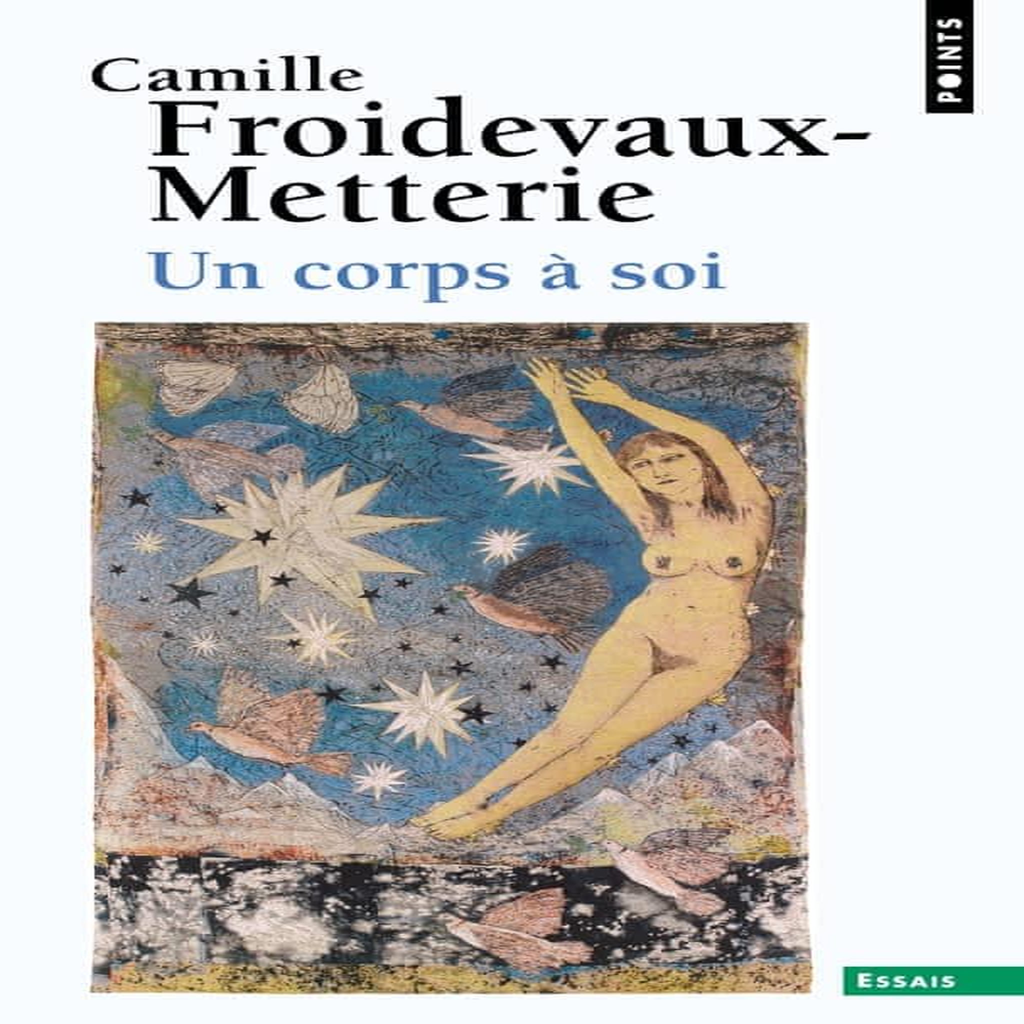 UN CORPS A SOI, Froidevaux-Metterie Camille