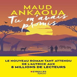 TU M'AVAIS PROMIS, Ankaoua Maud