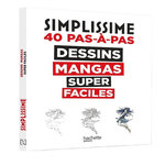 DESSINS MANGA SUPER FACILES. 40 PAS-A-PAS, Herzog Lise