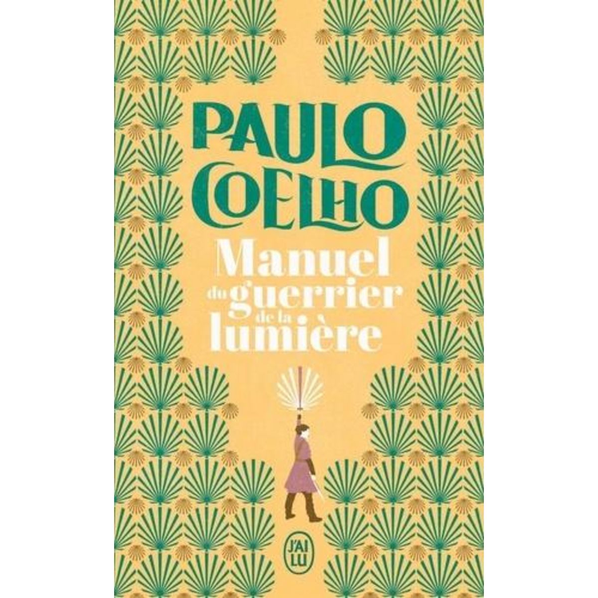 MANUEL DU GUERRIER DE LA LUMIERE, Coelho Paulo