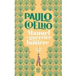 MANUEL DU GUERRIER DE LA LUMIERE, Coelho Paulo