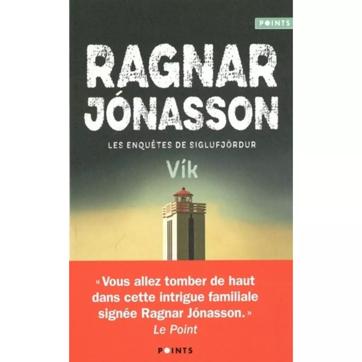  LES ENQUETES DE SIGLUFJORDUR : VIK, Jónasson Ragnar