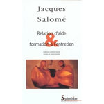 RELATION D'AIDE ET FORMATION A L'ENTRETIEN, Salomé Jacques