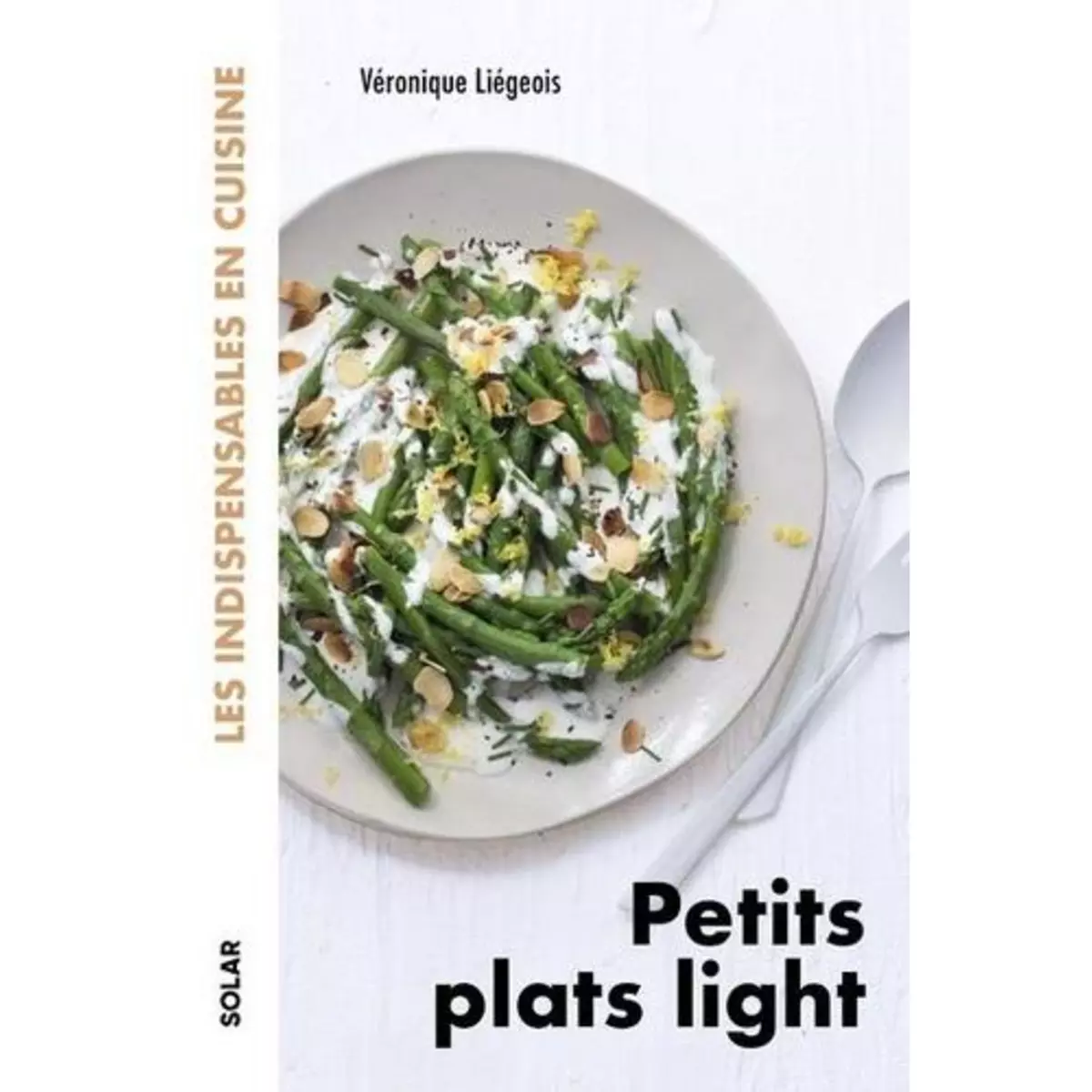  PETITS PLATS LIGHT, Liégois Véronique
