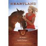 HEARTLAND TOMES 1 ET 2 : JE RESTE ! ; APRES L'ORAGE..., Brooke Lauren