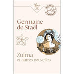 ZULMA. ET AUTRES NOUVELLES, Madame de Staël
