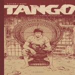 TANGO TOME 7 : LA FLECHE DE MAGELLAN. EDITION SPECIALE EN NOIR & BLANC, Xavier Philippe