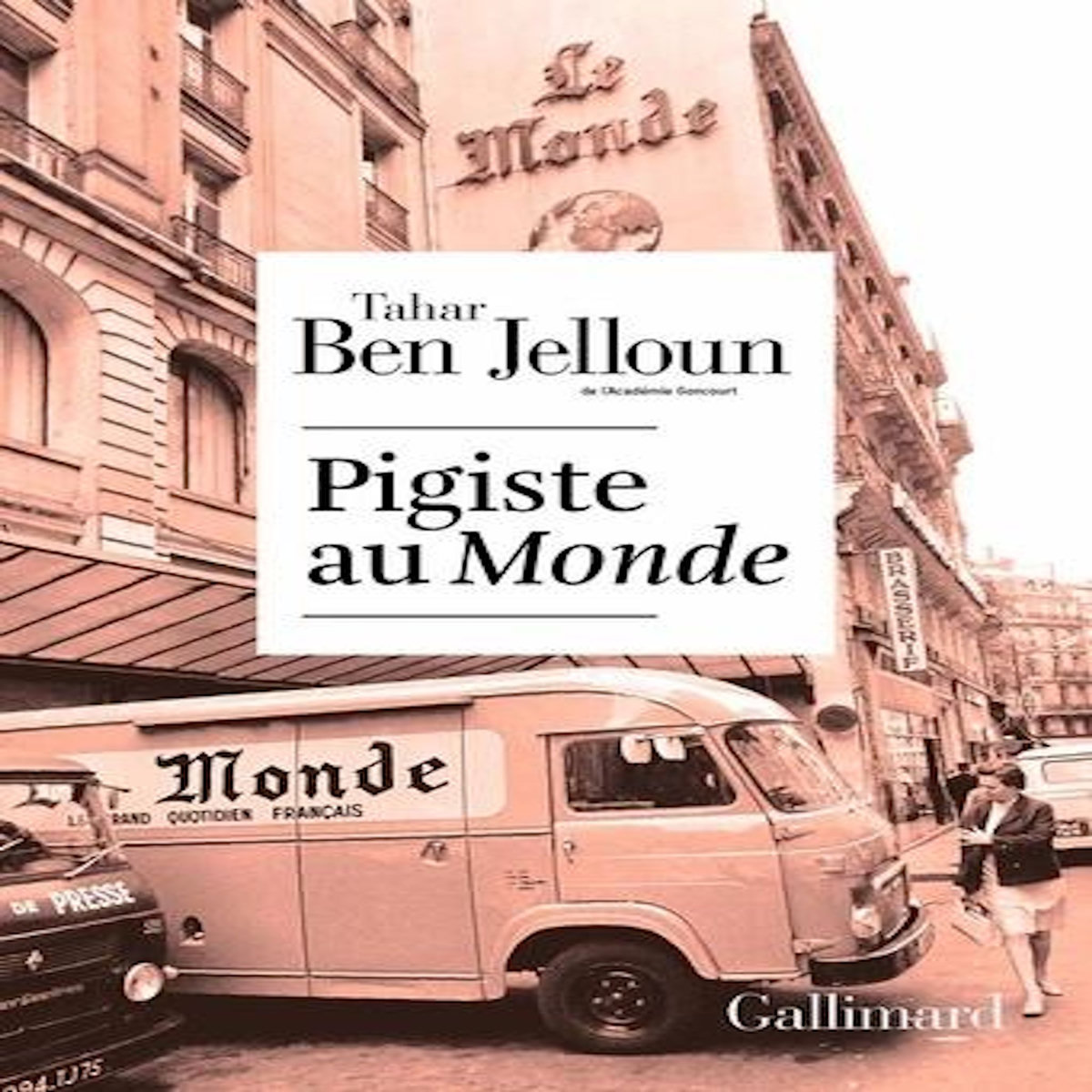 PIGISTE AU MONDE, Ben Jelloun Tahar