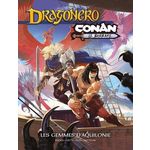 CONAN LE BARBARE / DRAGONERO. LES GEMMES D'AQUILONIE, Enoch Luca