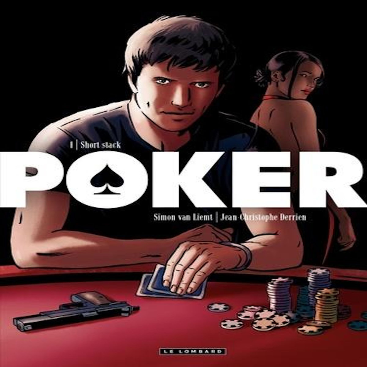POKER TOME 1 : SHORT STACK, Derrien Jean-Christophe