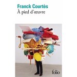 A PIED D'OEUVRE, Courtès Franck