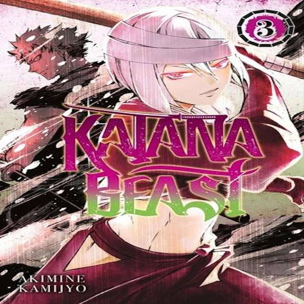 KATANA BEAST TOME 3 , Kamijyo Akimine